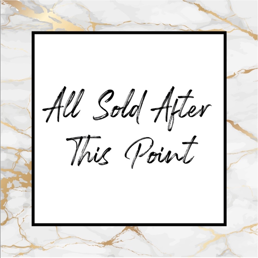 ❤️Everything has sold past this point!❤️